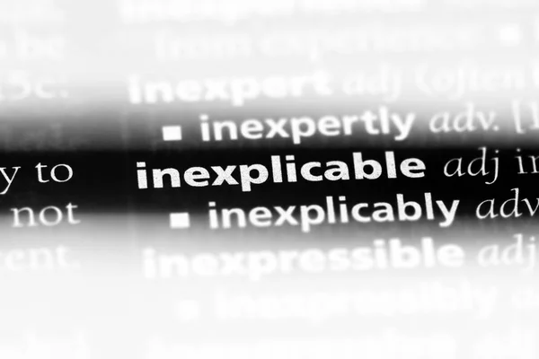 Palavra Inexplicável Dicionário Conceito Inexplicável — Fotografia de Stock