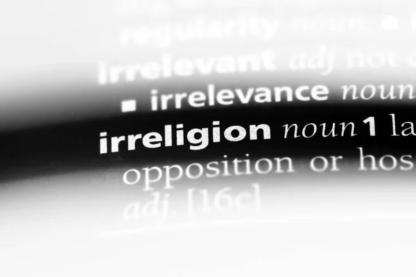 Irreligious Słowo Słowniku Irreligious Koncepcja — Zdjęcie stockowe