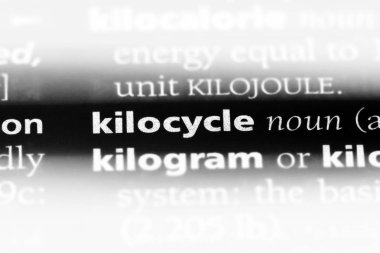 kilocycle sözcük sözlüğe. kilocycle kavramı.