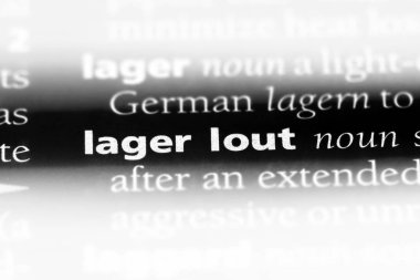 Lager hödük bir sözlük tek kelimeyle. Lager kaba adam kavramı.