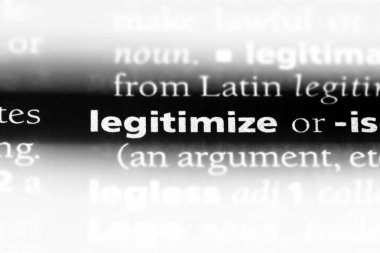 bir sözlüğü'ndeki sözcüğü meşrulaştırmak. kavram meşrulaştırmak.