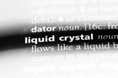 sıvı kristal Word'de bir sözlük. sıvı kristal kavramı.