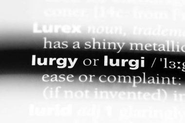 lurgy sözcük sözlüğe. lurgy kavramı.