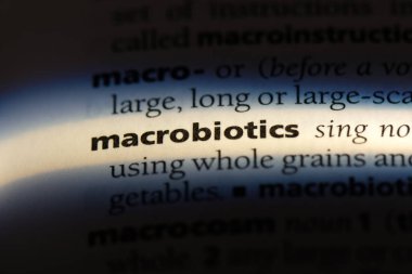 macrobiotics sözcük sözlüğe. macrobiotics kavramı.