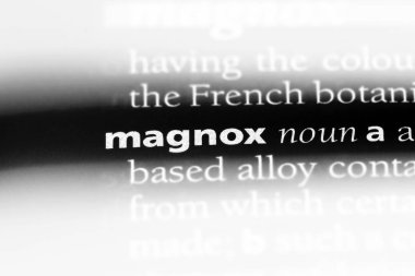 magnox sözcük sözlüğe. magnox kavramı.