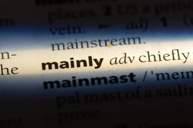 esas olarak tek kelimeyle bir sözlük. esas olarak kavramı.