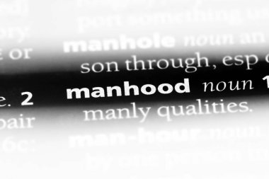 erkeklik Word'de bir sözlük. erkeklik kavramı.