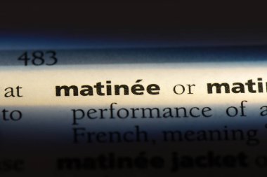 matine Word'de bir sözlük. matine kavramı.