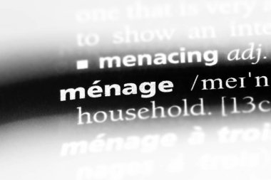 Menage Word'de bir sözlük. Menage kavramı.