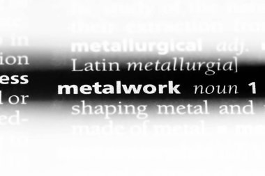 metal işleri Word'de bir sözlük. metal işleri kavramı.