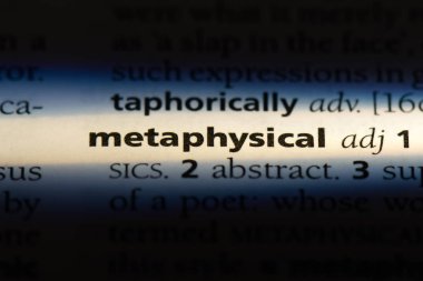 metafizik tek kelimeyle bir sözlük. metafizik kavramı.