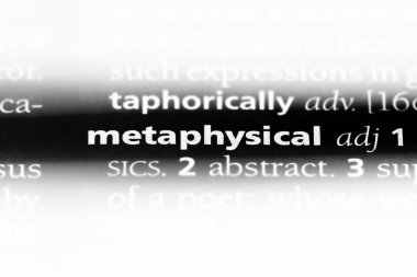 metafizik tek kelimeyle bir sözlük. metafizik kavramı.