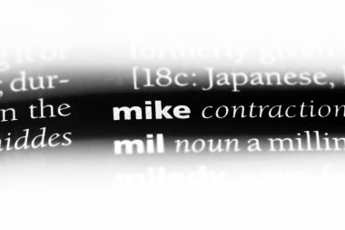 bir sözlüğü'ndeki sözcüğü mike. Mike kavramı.