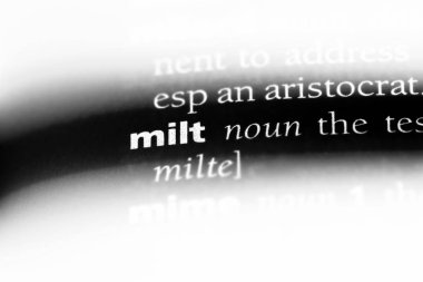 bir sözlüğü'ndeki sözcüğü milt. Milt kavramı.