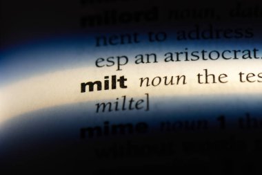 bir sözlüğü'ndeki sözcüğü milt. Milt kavramı.