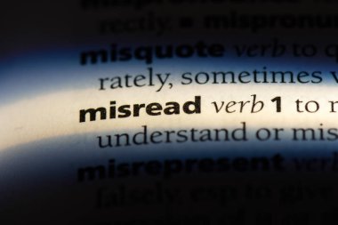 bir sözlüğü'ndeki sözcüğü yanlış anladım. yanlış yorumlamak kavramı.