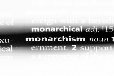 monarchism sözcük sözlüğe. monarchism kavramı.
