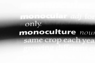 Monokültür Word'de bir sözlük. Monokültür kavramı.