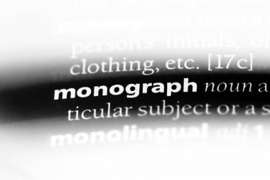 bir sözlüğü'ndeki sözcüğü monografi. Monografi kavramı.