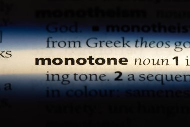 bir sözlüğü'ndeki monoton sözcüğü. monoton kavramı.