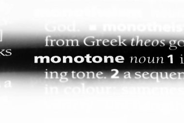 bir sözlüğü'ndeki monoton sözcüğü. monoton kavramı.