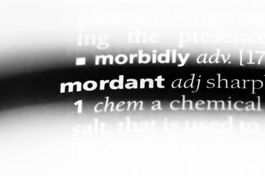 Mordan tek kelimeyle bir sözlük. Mordan kavramı.