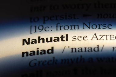 Nahuatl Word'de bir sözlük. Nahuatl kavramı.