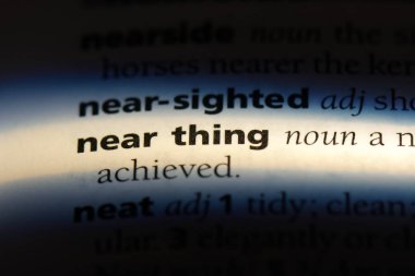 yakın şey Word'de bir sözlük. yakın şey kavramı.