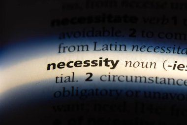 zorunluluk Word'de bir sözlük. gereklilik kavramı.