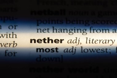 Nether tek kelimeyle bir sözlük. Nether kavramı.