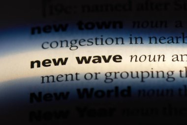 yeni dalga Word'de bir sözlük. yeni dalga kavramı.
