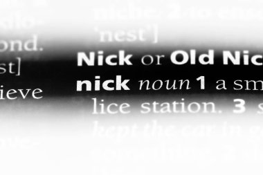 sözcük sözlükte nick. Nick kavramı.