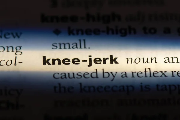 Knee Jerk Word Dictionary Knee Jerk Concept — Stock Photo, Image