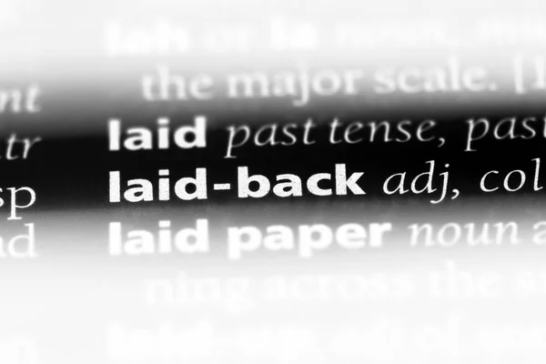 Laid Back Word Dictionary Laid Back Concept — Stock Photo, Image
