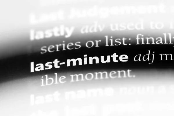 Mot Dernière Minute Dans Dictionnaire Concept Dernière Minute — Photo