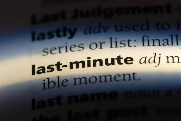Mot Dernière Minute Dans Dictionnaire Concept Dernière Minute — Photo