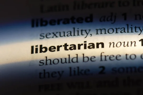 Kata Libertarian Dalam Kamus Konsep Libertarian — Stok Foto