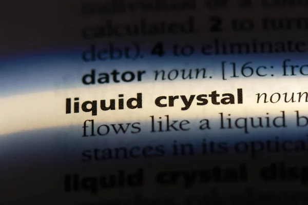 liquid crystal word in a dictionary. liquid crystal concept.