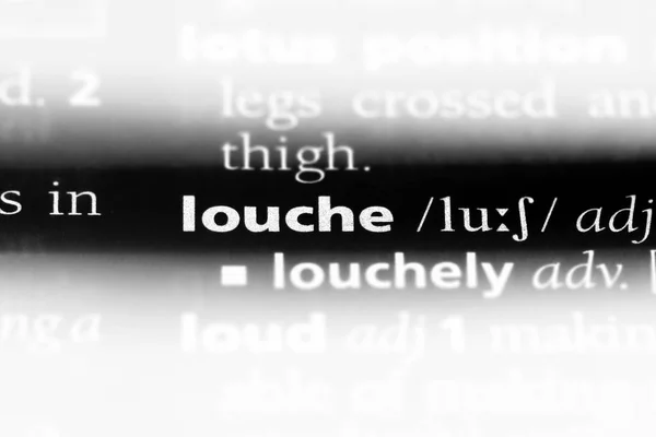 사전에 Louche 단어입니다 Louche — 스톡 사진