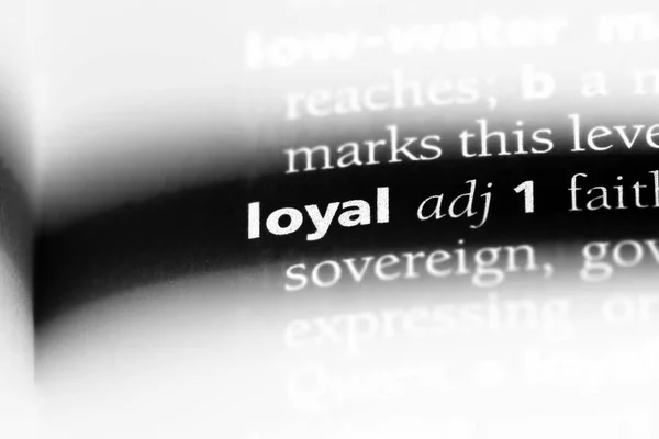 Loyal Word Dictionary Loyal Concept — Stock Photo, Image