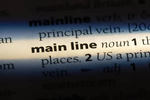 main line word in a dictionary. main line concept.