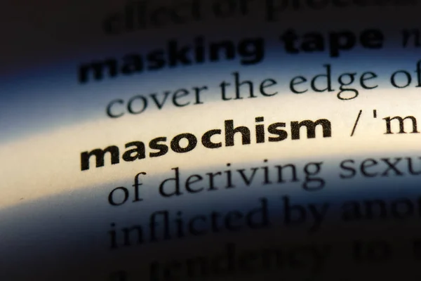 Masochismus Wort Einem Wörterbuch Masochismus Konzept — Stockfoto
