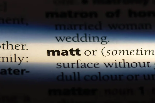 Matt Word Dictionary Matt Concept — Stock Photo, Image