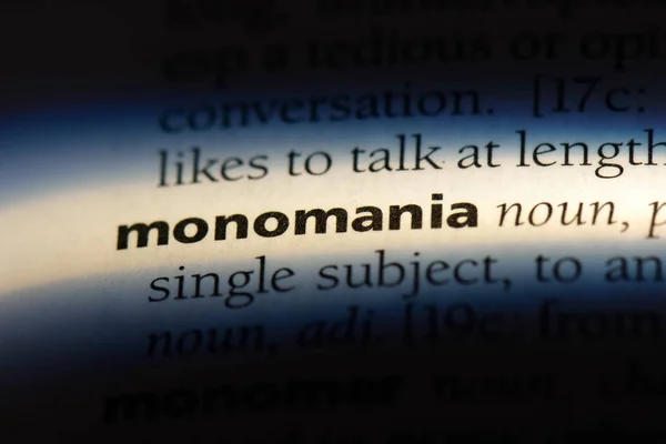 Monomania Palavra Dicionário Conceito Monomania — Fotografia de Stock