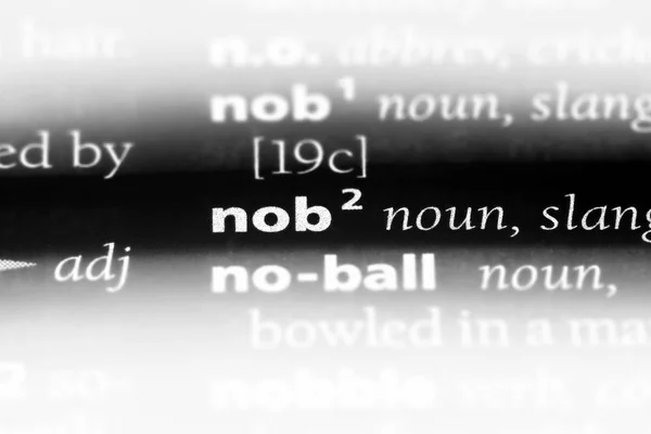 Nob Λέξη Ένα Λεξικό Nob Έννοια — Φωτογραφία Αρχείου