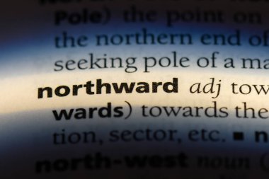 bir sözlüğü'ndeki kuzeye sözcüğü. kuzeye kavramı.