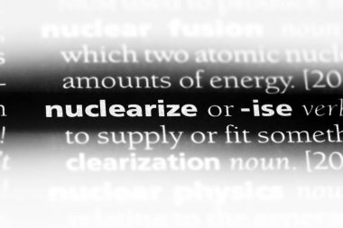 bir sözlüğü'ndeki sözcüğü nuclearize. kavram nuclearize.