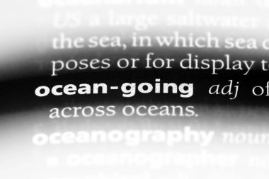 Okyanus bir sözlüğü'ndeki sözcüğü gidiyor. okyanus gidiş kavramı.