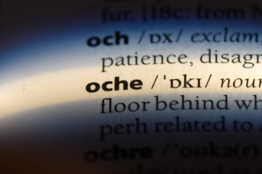 Oche sözcük sözlüğe. Oche kavramı.