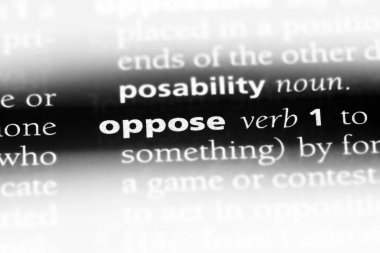 bir sözlüğü'ndeki sözcüğü karşı çıkıyorlar. kavram oppose.